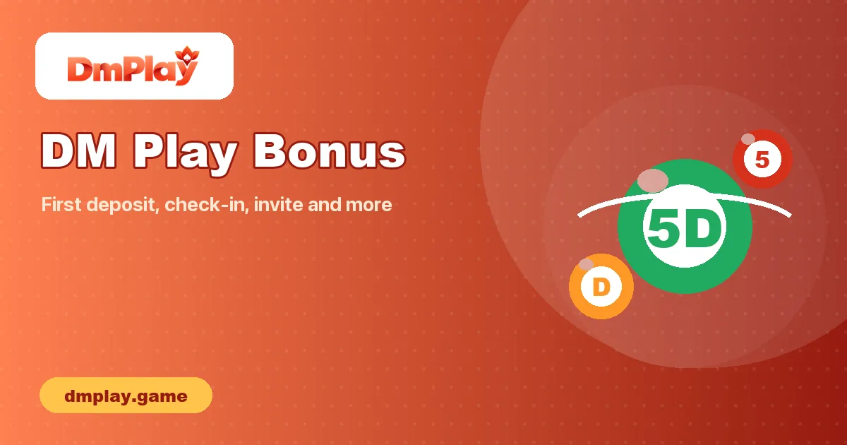 DM Play Bonus