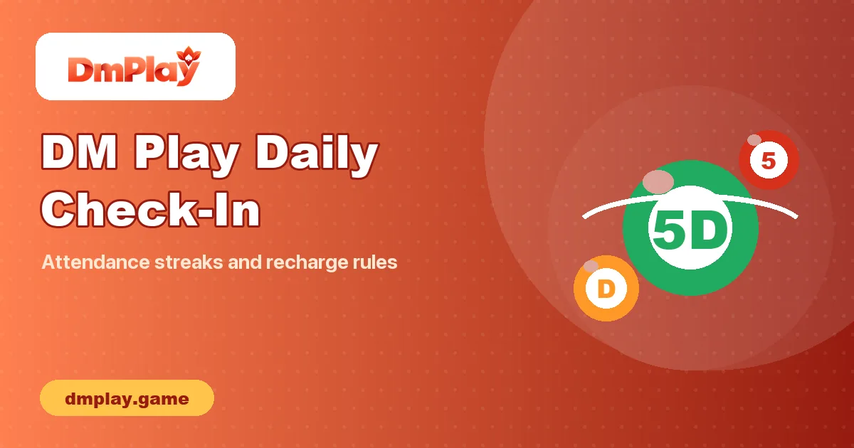 DM Play Daily Check-In Bonus