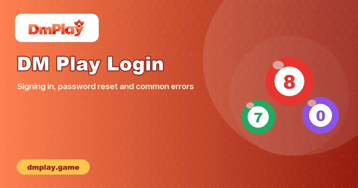 DM Play Login – Sign In, Reset Password and Fix Errors