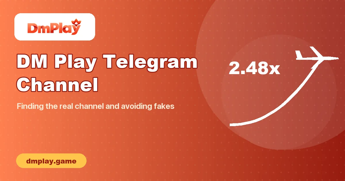 DM Play Telegram Channel – Finding the Real One and Avoiding Fakes